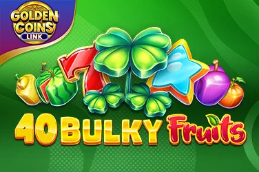 40 Bulky Fruits Golden Coins Link